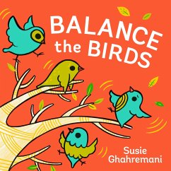 Balance the Birds - Ghahremani, Susie