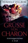 Grüße von Charon / Grüße von Charon 2. Gruß