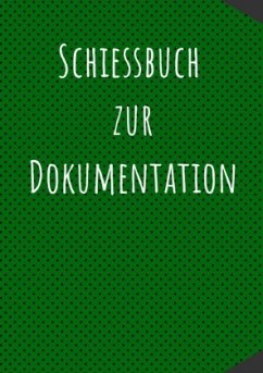 Das Schießbuch für Sportschützen - Richtmeyer, Johann