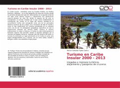 Turismo en Caribe Insular 2000 - 2013 - Ayala Castro, Hector Salvador