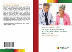 Atuação Multidisciplinar e Fisioterapêutica em Mulheres Climatéricas - Priscila, Raquel;Serva Spressão, Daniele