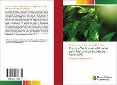 Plantas Medicinais utilizadas pela Pastoral da Saúde de Ji-Paraná/RO.