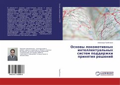 Osnowy lokomotiwnyh intellektual'nyh sistem podderzhki prinqtiq reshenij - Gorobchenko, Alexandr