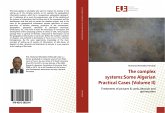 The complex systems:Some Algerian Practical Cases (Volume II)