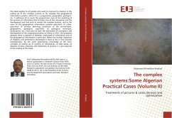 The complex systems:Some Algerian Practical Cases (Volume II) - Kholladi, Mohamed-Khireddine