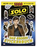 Solo: A Star Wars Story(TM) Das große Stickerbuch Solo: A Star Wars Story(TM) Das große Stickerbuch