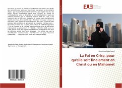 La Foi en Crise, pour qu'elle soit finalement en Christ ou en Mahomet - Daga Assani, Moubinou