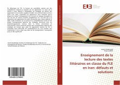 Enseignement de la lecture des textes littéraires en classe du FLE en Iran: défauts et solutions - Assadnejad, Azam;Letafati, Roya