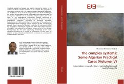 The complex systems: Some Algerian Practical Cases (Volume IV) - Kholladi, Mohamed-Khireddine