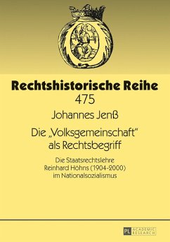 Die «Volksgemeinschaft» als Rechtsbegriff - Jenß, Johannes