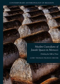 Muslim Custodians of Jewish Spaces in Morocco - Driver, Cory Thomas Pechan