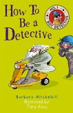 How to Be a Detective: No. 1 Boy Detective