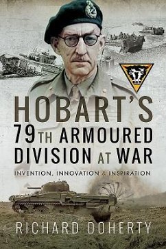 Hobart's 79th Armoured Division at War - Doherty, Richard