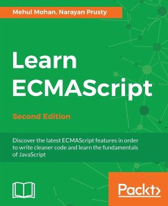 Learn ECMAScript - Second Edition - Mohan, Mehul; Prusty, Narayan