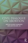 Civil Dialogue on Abortion