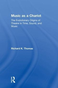 Music as a Chariot Music as a Chariot - Thomas, Richard K