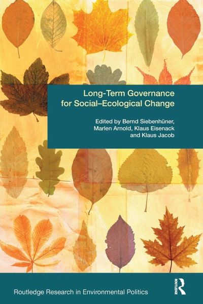 Long-Term Governance for Social-Ecological Change Long-Term Governance for Social-Ecological Change