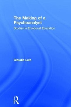 The Making of a Psychoanalyst - Luiz, Claudia