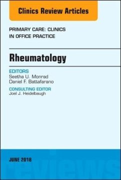 Rheumatology, An Issue of Primary Care: Clinics in Office Practice - Monrad, Seetha;Battafarano, Daniel F.