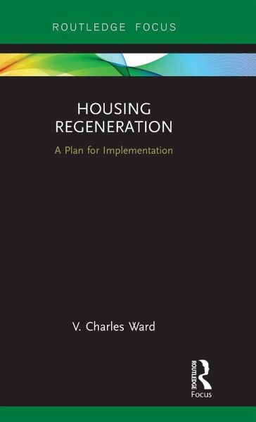 Housing Regeneration Housing Regeneration