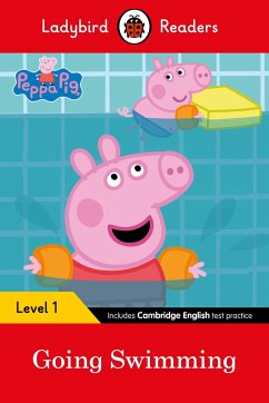 Ladybird Readers Level 1 - Peppa Pig - Peppa Pig Going Swimming (ELT Graded Reader) - Ladybird; Peppa Pig