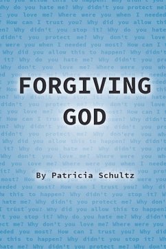 Forgiving God - Schultz, Patricia