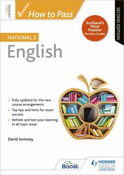 How to Pass National 5 English, Second Edition - Swinney, David