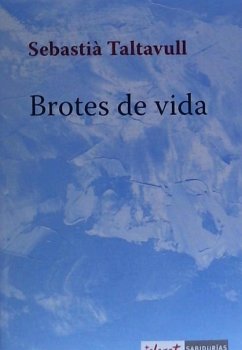 Brotes de vida - Taltavull i Anglada, Sebastià