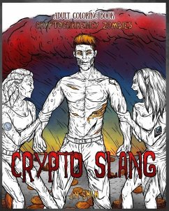 Adult Coloring Book Cryptocurrency Zombies - Shah, A. M.