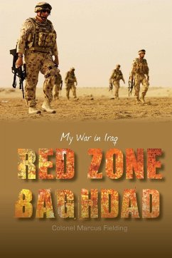 Red Zone Baghdad: My War in Iraq - Fielding, Marcus