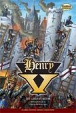 Henry V: Workbook Henry V: Workbook