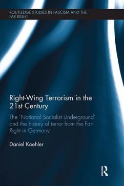 Right-Wing Terrorism in the 21st Century - Koehler, Daniel