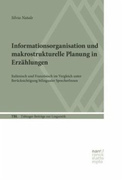 Informationsorganisation und makrostrukturelle Planung in Erzählungen - Natale, Silvia