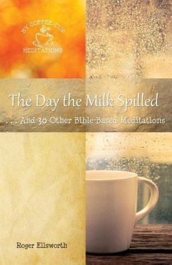 The Day the Milk Spilled - Ellsworth, Roger
