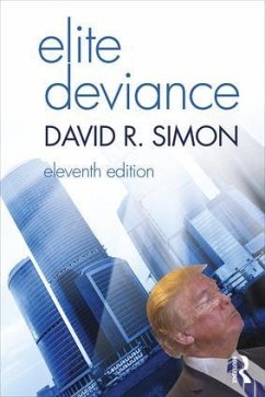 Elite Deviance - Simon, David R