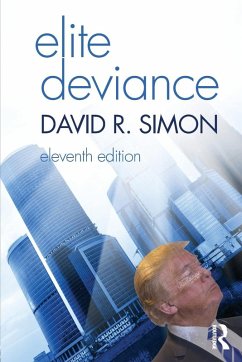 Elite Deviance - Simon, David R