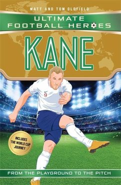 Kane (Ultimate Football Heroes - Limited International Edition) - Oldfield, Matt & Tom