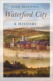 Waterford: A History