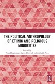 The Political Anthropology of Ethnic and Religious Minorities