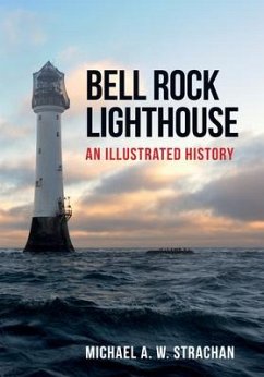 Bell Rock Lighthouse - Strachan, Michael A. W.