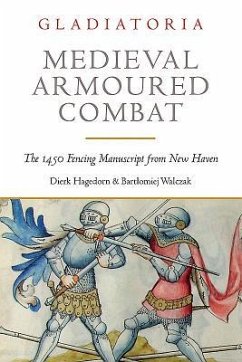 Medieval Armoured Combat - Hagedorn, Dierk; Walczak, Bartlomiej