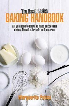 Basic Basics Baking Handbook - Patten, Marguerite, OBE