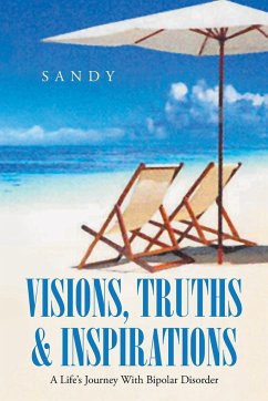 Visions, Truths & Inspirations - Sandy, Sandy