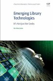 Emerging Library Technologies Emerging Library Technologies