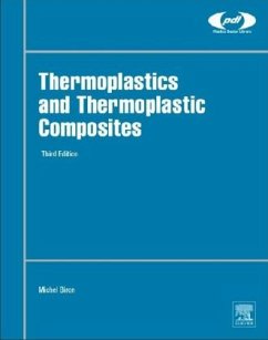 Thermoplastics and Thermoplastic Composites - Biron, Michel