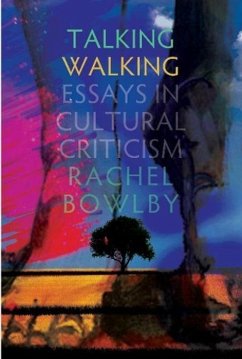 Talking Walking - Bowlby, Rachel