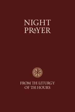 Night Prayer - From the Liturgy of the Hours - Catholic Truth Society