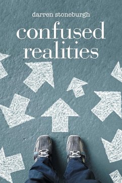 Confused Realities - Stoneburgh, Darren