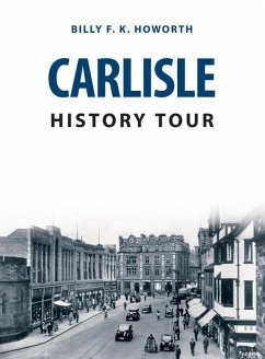 Carlisle History Tour - Howorth, Billy F.K.