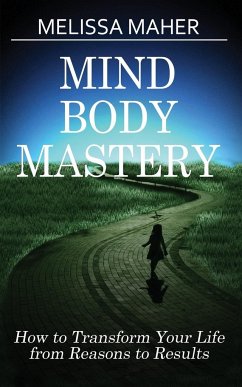 Mind Body Mastery - Maher, Melissa